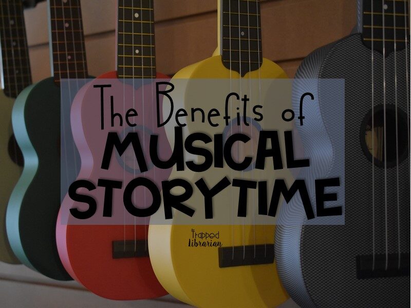 Benefits of Musical Storytime