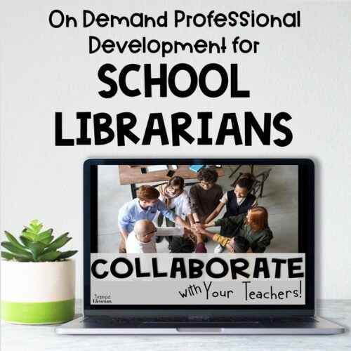 School Library Collaboration Professional Development