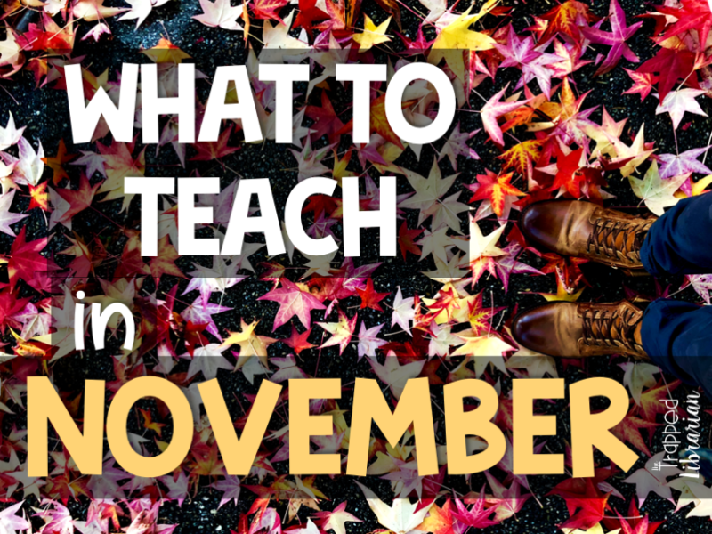 What to Teach in November Library Lessons