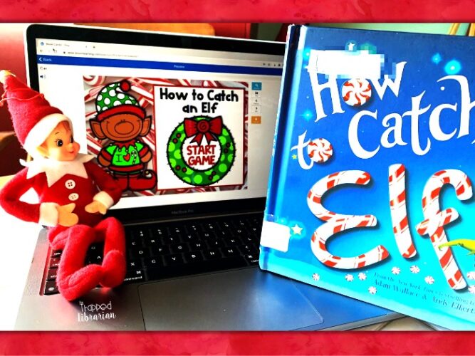 How to Catch an Elf December Library Lesson