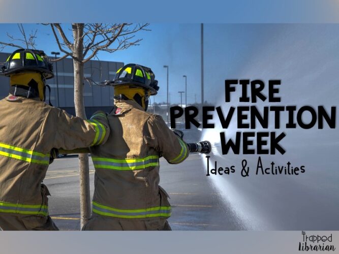 Fire Prevention Week Ideas and Activities from The Trapped Librarian