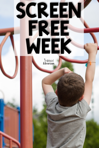 Are you looking for screen free activities for kids? This article from the Trapped Librarian is full of screen free ideas. Celebrating Screen Free Week in your elementary school library can motivate your students and families to examine their current screen time habits. Grab some engaging activities today!