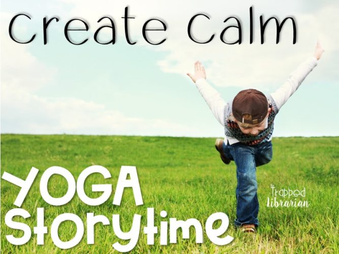 Trapp Yoga Storytime March Lesson