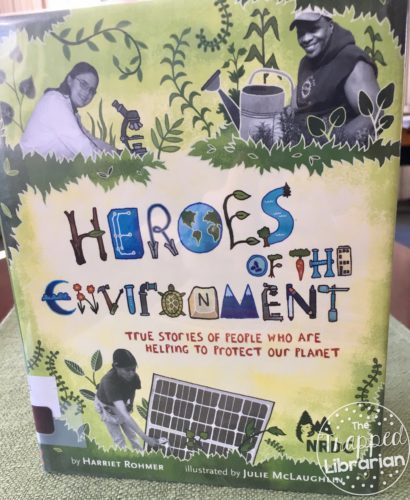 Heroes of the Environment by Harriet Rohmer