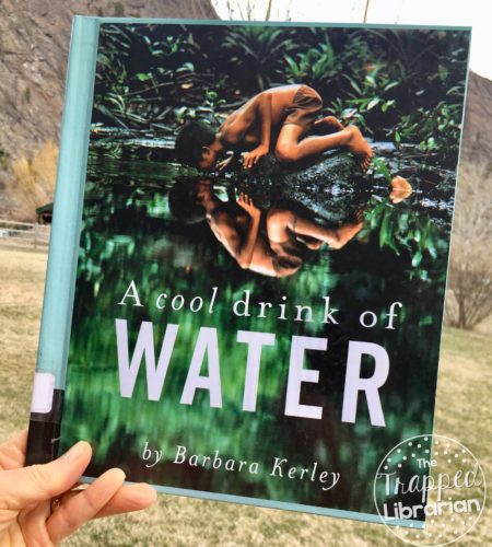 A Cool Drink of Water by Barbary Kerley