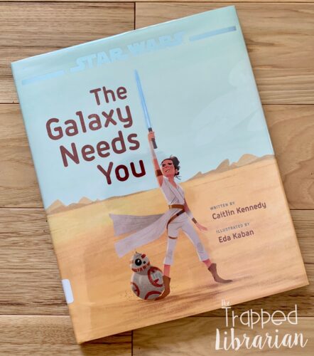 Star Wars The Galaxy Needs You book cover