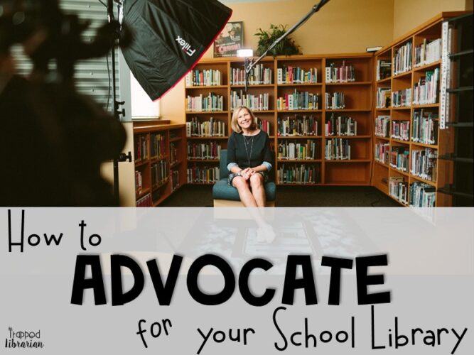School Library Advocacy Trapp