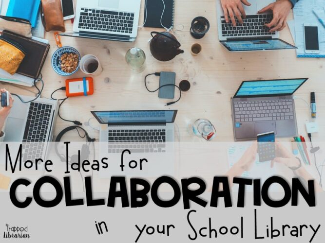 Trapp More Collaboration in the School Library