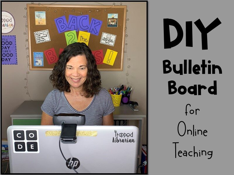 DIY Bulletin Board for Online Teaching