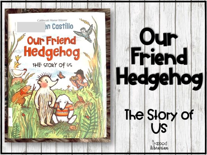 Our Friend Hedgehog Early Chapter Book