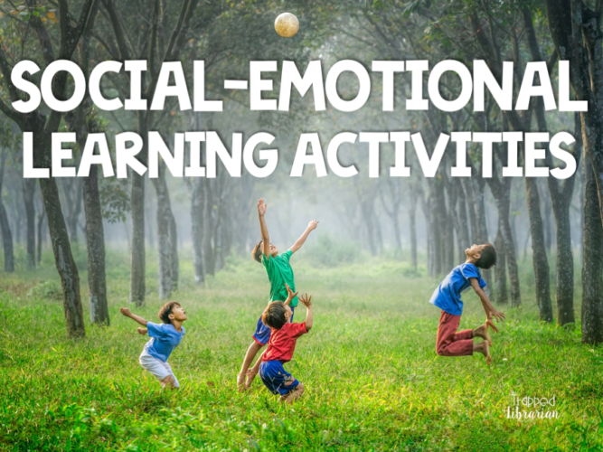 Social Emotional Learning Activities