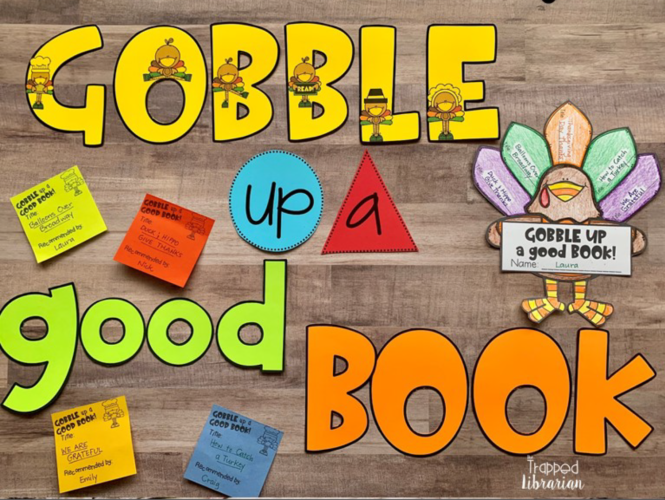 Thanksgiving Bulletin Board Gobble Up a Good Book!