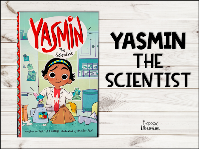 Cybils Early Chapter Books 2021 finalist Yasmin the Scientist