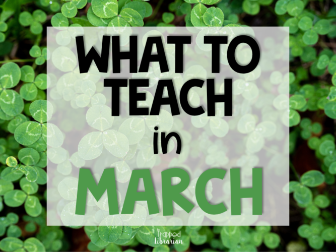March Library Lessons