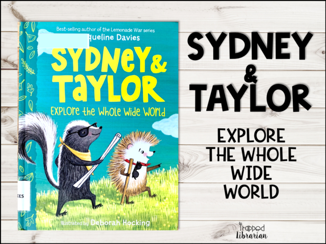 Cybils Early Chapter Books 2021 Winner Sydney and Taylor Explore the Whole Wide World