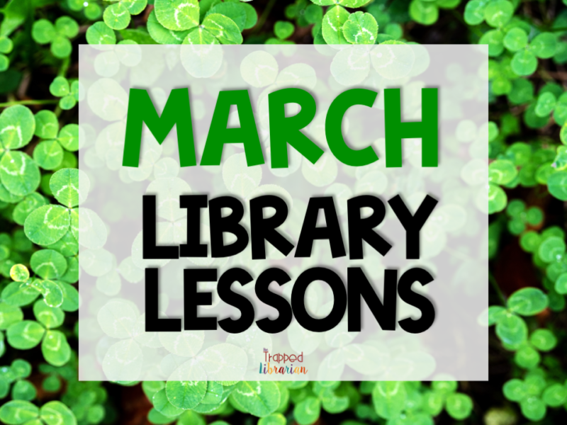 March Library Lessons