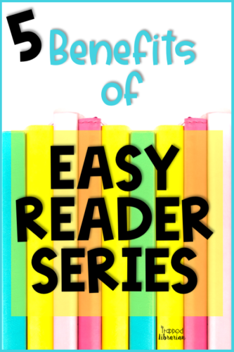 Do you purchase easy reader series books for your elementary library?  The Trapped Librarian shares the benefits of early readers series for our beginning reader students. Read about the strengths of easy reader books series and get your youngest students excited about learning to read!