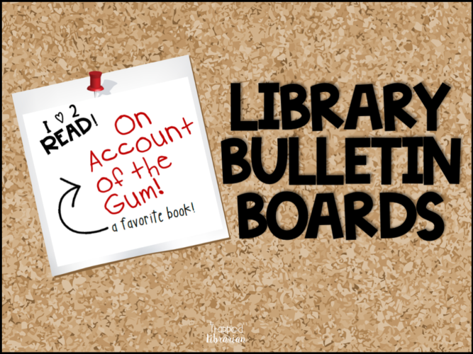 Library Bulletin Boards