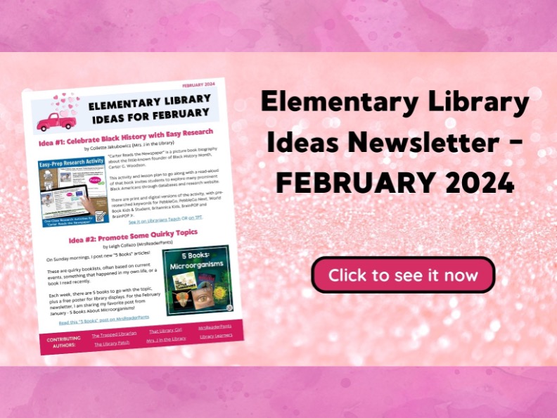 February Elementary Ideas Newsletter