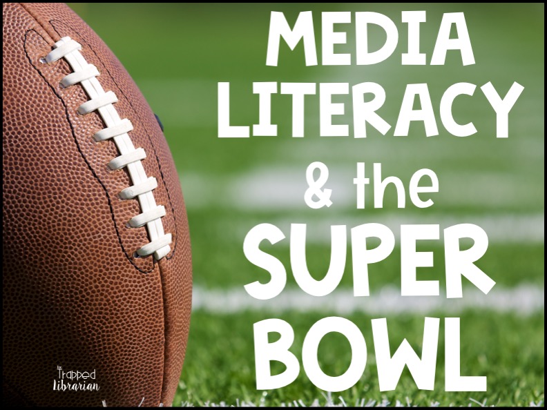 Media Literacy and the Super Bowl