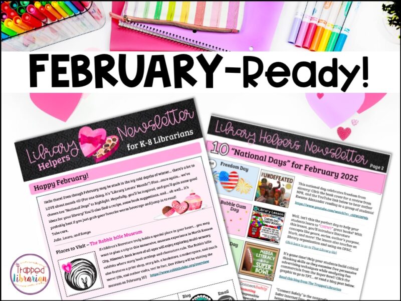 February Library Helpers Newsletter