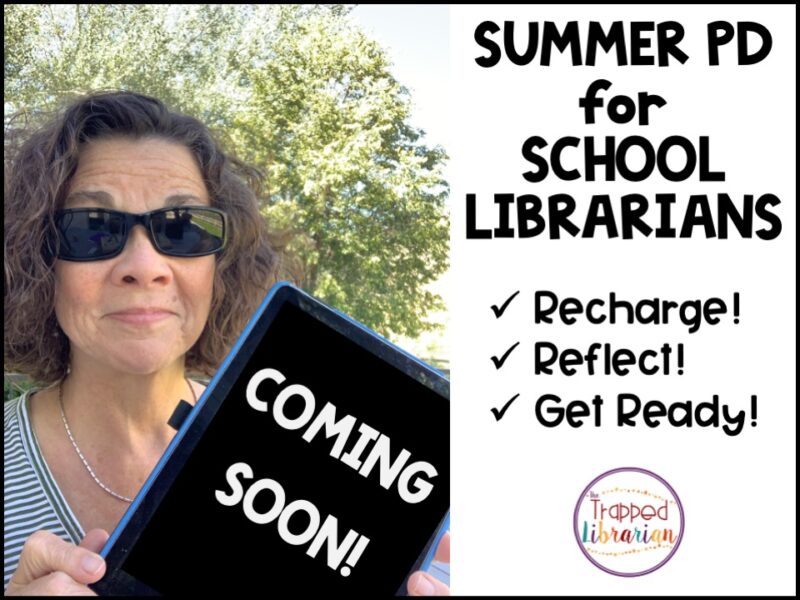 Professional Development for School Librarians with Laura Trapp the Trapped Librarian